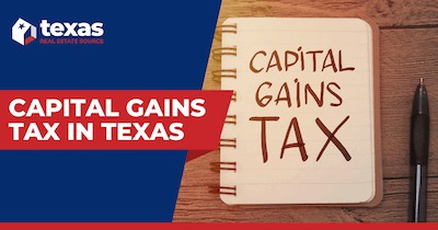 Does Texas Have Capital Gains Tax? What You Need to Know in 2023