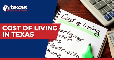 Cost of Living in Texas vs. Other States: 10 Things for Your Budget