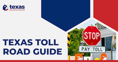 Texas Toll Roads: How They Work, Where They Are, & Toll Tag Options