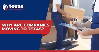 Why Are Companies Relocating to Texas? 3 Reasons Why Companies Are Moving to Texas in 2023