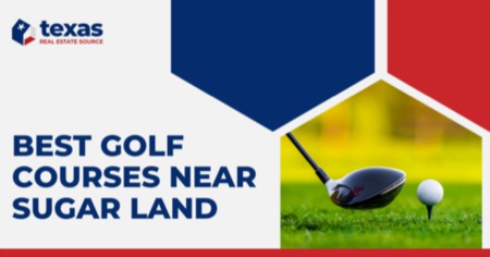 Sugar Land Golf Courses: 7 Best Golf Courses Near Sugar Land, TX