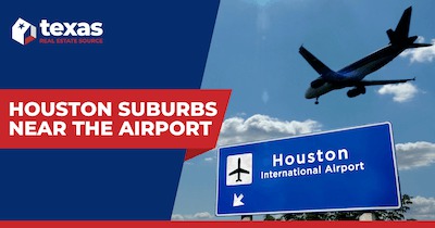 7 Best Places to Live Near Houston's George Bush Intercontinental Airport (IAH)