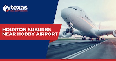 5 Best Places to Live Near Houston's Hobby Airport (HOU)