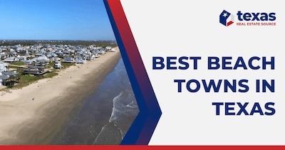 Top 6 Best Beaches to Live in Texas for a Serene Seaside Lifestyle