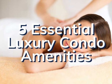 The 5 Essential Luxury Condo Amenities | Boca Luxury Condos