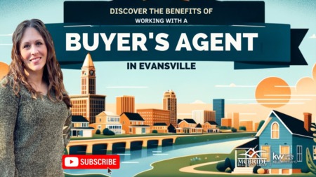 Discover the Top Benefits of a Buyer's Agent in Evansville Real Estate: Expert Insights from McBride Real Estate Group