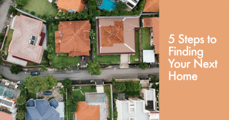 5 Tips to Finding Your Next Home