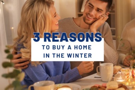 3 Reasons to Buy a Home in the Winter