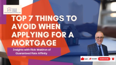 Top 7 Things to Avoid When Applying for a Mortgage