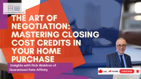 The Art of Negotiation: Mastering Closing Cost Credits in Your Home Purchase 