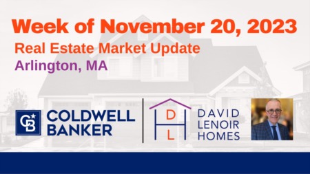 Arlington MA: Weekly Real Estate Market Update - Week of November 20, 2023