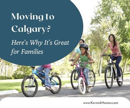 What Makes Calgary a Great Place to Raise a Family?