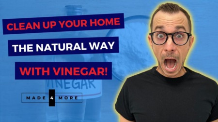 Clean Up Your Home the Natural Way With Vinegar!