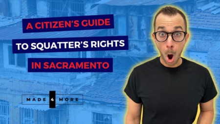 A Citizen’s Guide to Squatter’s Rights in Sacramento