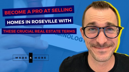 Become a Pro at Selling Homes in Roseville with These Crucial Real Estate Terms