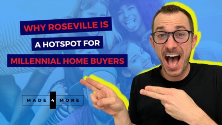 Why Roseville is a Hotspot for Millennial Home Buyers
