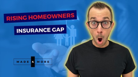 Rising Homeowners Insurance Gap