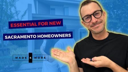 Essential for New Sacramento Homeowners