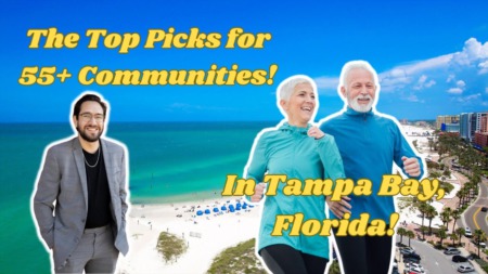 Top Picks for 55+ Communities in Tampa Bay in 2023