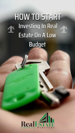 How To Start Investing In Real Estate On A Low Budget