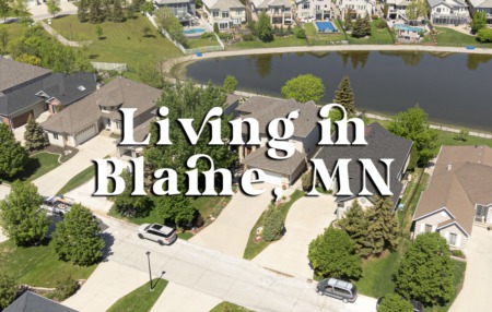 Living in Blaine Minnesota