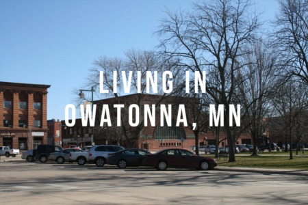 Living in Owatonna, Minnesota