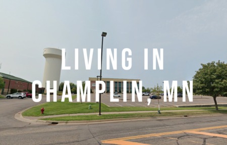 Living in Champlin, MN