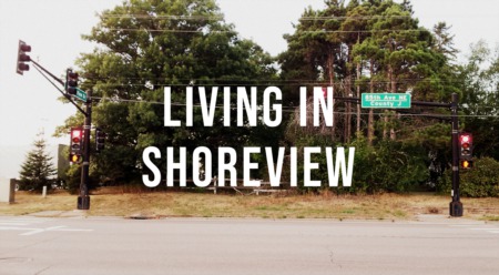 Living in Shoreview