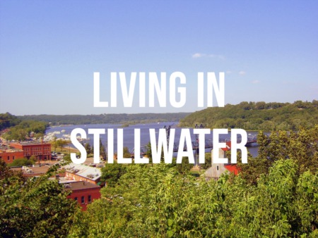 Living in Stillwater