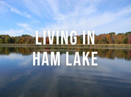 Living in Ham Lake
