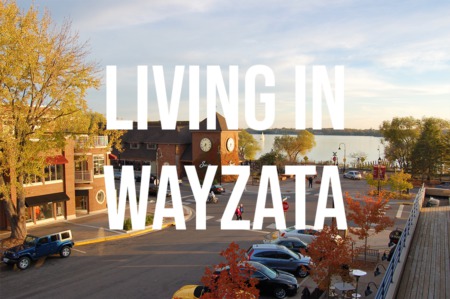 Living in Wayzata