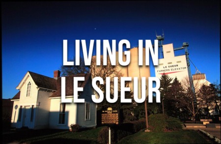 Living in Le Sueur