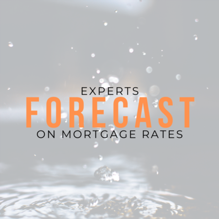 EXPERT FORECAST ON MORTGAGE RATES!