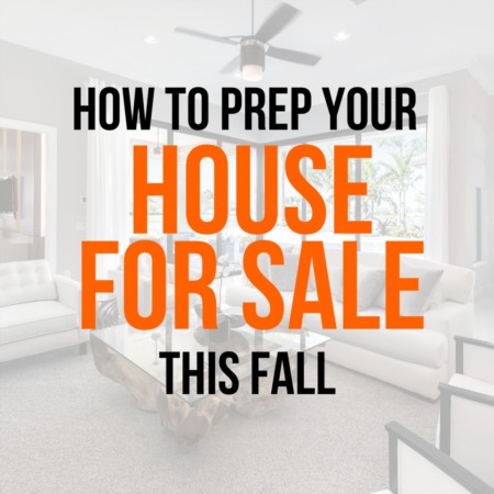 How To Prep Your House for Sale This Fall
