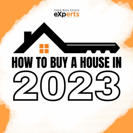 How To Buy A House In 2023