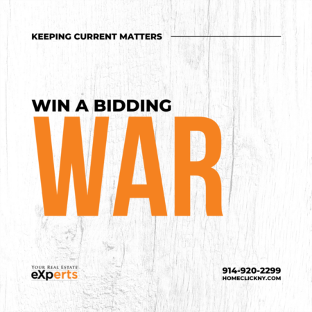 WANT TO KNOW HOW TO WIN A BIDDING WAR?