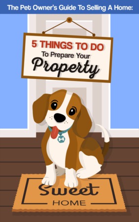 The Pet Owner's Guide To Selling A Home: 5 Things To Do To Prepare Your Property