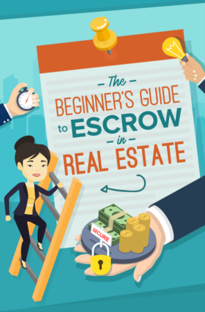 The Beginner's Guide To Escrow in Real Estate