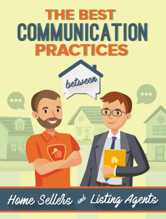 The Best Communication Practices Between Home Sellers And Listing Agents