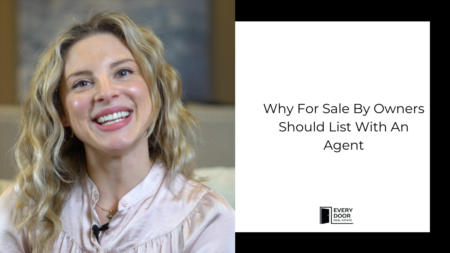 Why FSBO Sellers Need an Agent