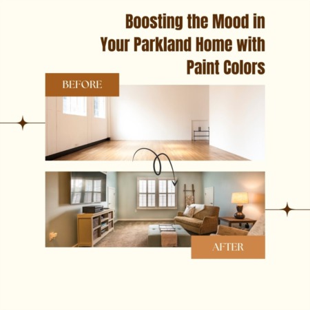 Boosting the Mood in Your Parkland Home with Paint Colors