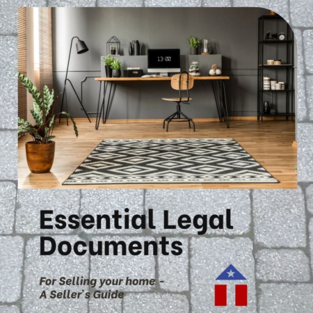 Essential Legal Documents for Selling Your Home