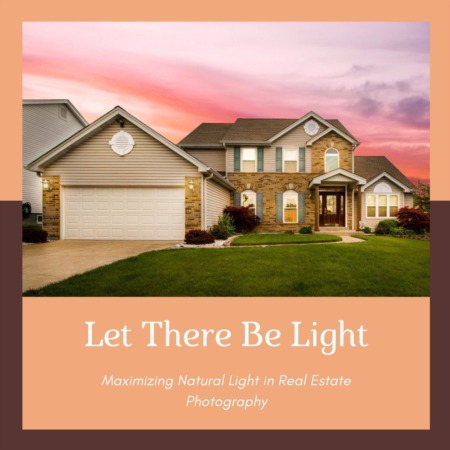 Best Practices in Using Natural Light in Real Estate Photography