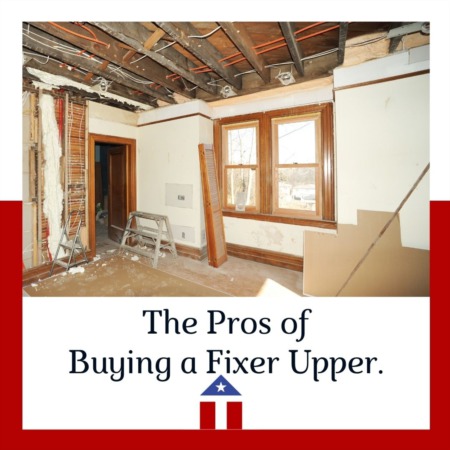 The Pros of Buying a Fixer-Upper