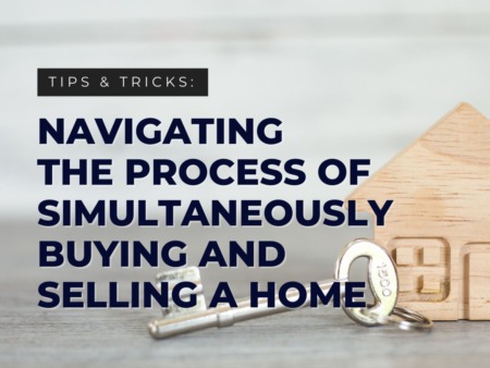 Navigating the Process of Buying and Selling a Home Simultaneously: Three Major Milestones and Contracts in Northern Nevada Explained