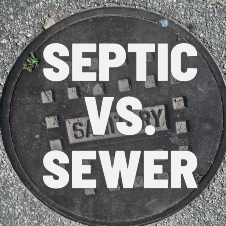 Septic vs. Sewer