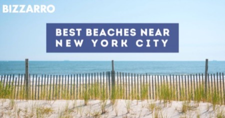 7 Best Beaches Near NYC: Discover Your Beachfront Bliss in New York City