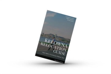 Kelowna Relocation Guide - What's Inside Our Guide