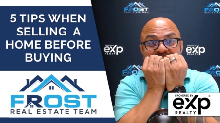 Your Guide To Selling A Home before Buying 