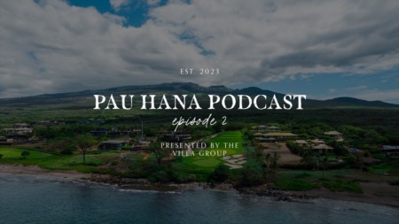 Pau Hana Podcast Episode Two